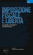Ebook Imposizione fiscale e libertà di AA.VV. edito da IBL Libri