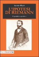 Ebook L’ipotesi di Riemann. Il quaderno perduto di Iacopo Riani edito da Argot Edizioni