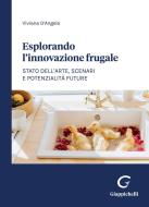 Ebook Esplorando l'innovazione frugale - e-Book di Viviana D'angelo edito da Giappichelli Editore
