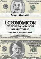 Ebook Ucronòmicon di Diego Gabutti edito da Writeup Site - Your Digital Contents