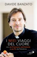 Ebook I miei viaggi del cuore di Banzato Davide edito da San Paolo Edizioni