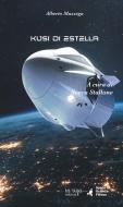 Ebook Solo. La saga di Kusi di Alberto Mazzega edito da in riga edizioni