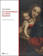 Ebook Un leonardesco in cerca d'autore di Giulio Zambelli edito da tab edizioni
