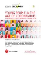 Ebook Young people in the age of coronavirus. Quaderni Rapporto Giovani, n. 8 di AA.VV. edito da Vita e Pensiero