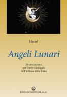 Ebook Angeli lunari di Haziel edito da Edizioni Mediterranee