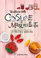 Ebook Conserve e marmellate di AA.VV. edito da Demetra