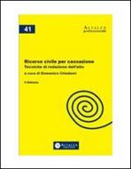 Ebook Ricorso civile per cassazione II edizione di Domenico Chindemi edito da Altalex