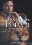 Ebook Hexmaker di Jordan L. Hawk edito da Triskell Edizioni