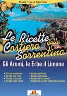Ebook Le ricette della Costiera Sorrentina di Redazioni Edizioni Simone edito da Sigma Libri