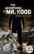 Ebook The Adventurse of Mr. Hood di Mauro Lo Sole edito da Edizioni DrawUp