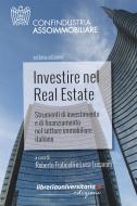 Ebook Investire nel Real Estate edito da libreriauniversitaria.it