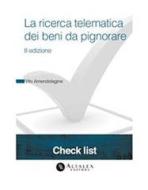 Ebook La ricerca telematica dei beni da pignorare - II ed. di Vito Amendolagine edito da Altalex