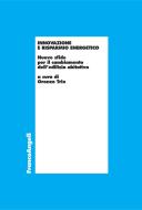 Ebook Innovazione e risparmio energetico. Nuove sfide per il cambiamento dell'edilizia abitativa di AA. VV. edito da Franco Angeli Edizioni