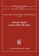 Ebook Mercati regolati e nuove filiere di valore - e-Book di Raffaele Lener edito da Giappichelli Editore