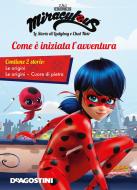 Ebook Le origini dell'avventura (Miraculous: le storie di Ladybug e Chat Noir) di Aa. Vv. edito da De Agostini