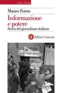 Ebook Informazione e potere di Mauro Forno edito da Editori Laterza