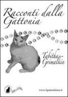 Ebook Racconti dalla Gattonia di Tabitha Grimalkin edito da Il Gatto e la Luna
