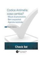 Ebook Codice Antimafia: Cosa Cambia? di Alberto Cisterna edito da Altalex