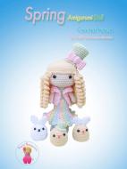 Ebook Spring Amigurumi Doll di Sayjai Thawornsupacharoen edito da K and J Publishing