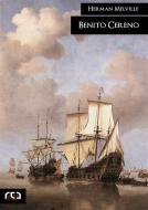 Ebook Benito Cereno di Herman Melville edito da REA Multimedia