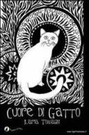 Ebook Cuore di gatto di Ilaria Tomasini edito da Il Gatto e la Luna