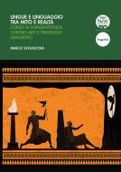 Ebook Lingue e linguaggio tra mito e realtà di Marco Svolacchia edito da Pacini Editore