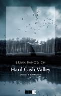 Ebook Hard Cash Valley di Panowich Brian edito da NN editore