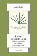 Ebook Le reti di Danilo Dolci di Marco Grifo edito da Franco Angeli Edizioni