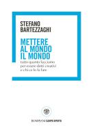 Ebook Mettere al mondo il mondo di Bartezzaghi Stefano edito da Bompiani
