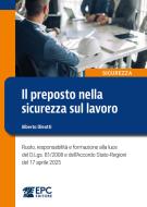 Ebook Il preposto nella sicurezza sul lavoro di Alberto Oleotti edito da EPC