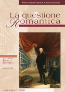 Ebook La Questione Romantica di Annalisa Goldoni, Romolo Runcini edito da Liguori Editore