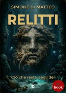 Ebook Relitti di Simone Di Matteo edito da Edizioni DrawUp