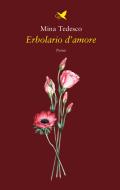 Ebook Erbolario d’amore di Mina Tedesco edito da Giovane Holden Edizioni