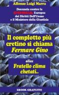 Ebook Fratello clima chetati... di Alfonso Luigi Marra edito da Zoresa