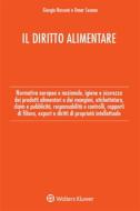 Ebook Il diritto alimentare di Giorgio Rusconi, Omar Cesana edito da Wolters Kluwer Italia