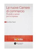 Ebook Le nuove Camere di commercio di Enzo Maria Tripodi edito da Altalex