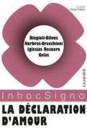 Ebook La Déclaration d'amour di AA. VV. edito da Guaraldi