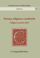 Ebook Scienza, religione e modernità di Giulio Giorello, Paolo Vineis edito da Giappichelli Editore
