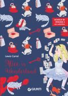 Ebook Alice in Wonderland di Carroll Lewis edito da Giunti