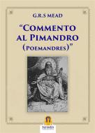 Ebook Commento al Pimandro di G.R.S. Mead edito da Harmakis Edizioni