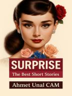 Ebook Suprise di Nathaniel Hawthorne, Guy de Maupassant, Ambrose Bierce, L. Frank Baum, Anton Chekhov, Edgar Allan Poe, Charlotte M. Yonge, Jack London, Mark twain, Ahmet Unal CAM, H.H. Munro (SAKI) edito da ShadowPOET