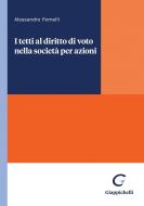 Ebook I tetti al diritto di voto nella società per azioni - e-Book di Alessandro Pomelli edito da Giappichelli Editore