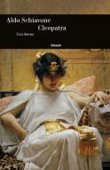 Ebook Cleopatra di Schiavone Aldo edito da Einaudi
