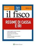 Ebook Regime di cassa e IRI di Matteo Balzanelli e Giovanni Valcarenghi edito da Il Fisco