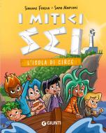 Ebook L'isola di Circe di Frasca Simone, Marconi Sara edito da Giunti