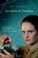 Ebook La Sarta di Dachau di Mary Chamberlain edito da Garzanti