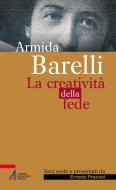 Ebook Armida Barelli di AA.VV. edito da Edizioni Messaggero Padova