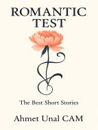 Ebook Romantic Test di Sherwood Anderson, H. P. Lovecraft, Kate Chopin, O. Henry, Willa Cather, Edgar Allan Poe, Leo Tolstoy, Oscar Wilde, Ahmet Unal CAM, Vsevolod Garshin, Mary E. Wilkins Freeman edito da ShadowPOET