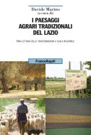 Ebook I paesaggi agrari tradizionali del Lazio di Patrick Trancu edito da Franco Angeli Edizioni
