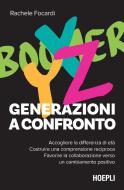 Ebook Generazioni a confronto di Rachele Focardi edito da Hoepli